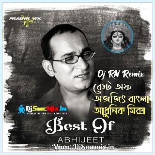 Aaj Ei Dintake Moner Khatay (Best Of Abhijeet Bangla Adhunik Mix 2021)-Dj RN Remix